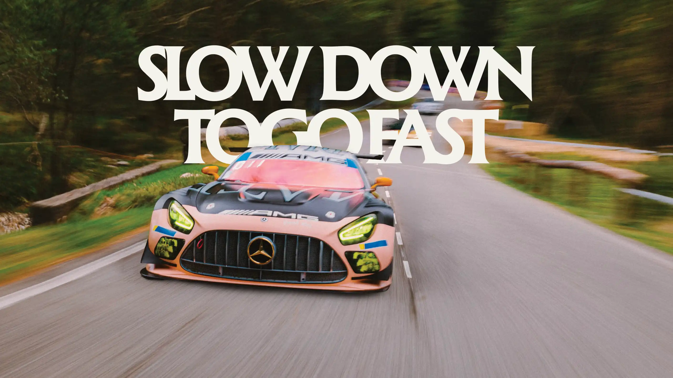 Slow down to go fast